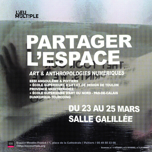 Art & anthropologies numériques - Espace Mendès France - Agrandir l'image, .JPG 1.8Mo (fenêtre modale)